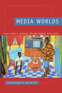 cover of the book Media Worlds: Anthropology on New Terrain