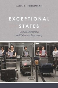 cover of the book Exceptional States: Chinese Immigrants and Taiwanese Sovereignty