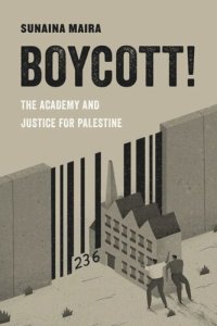 cover of the book Boycott!: The Academy and Justice for Palestine