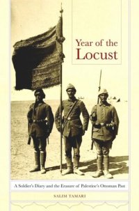 cover of the book Year of the Locust: A Soldier's Diary and the Erasure of Palestine's Ottoman Past