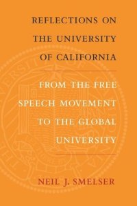 cover of the book Reflections on the University of California: From the Free Speech Movement to the Global University