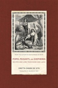 cover of the book Popes, Peasants, and Shepherds: Recipes and Lore from Rome and Lazio