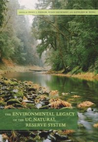 cover of the book The Environmental Legacy of the UC Natural Reserve System