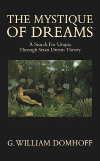 cover of the book The Mystique of Dreams: A Search for Utopia Through Senoi Dream Theory