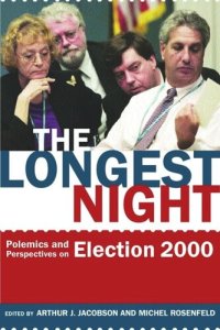 cover of the book The Longest Night: Polemics and Perspectives on Election 2000