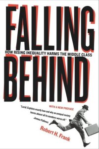 cover of the book Falling Behind: How Rising Inequality Harms the Middle Class