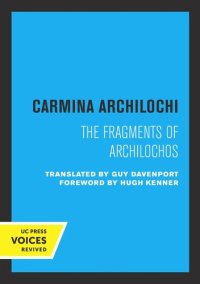 cover of the book Carmina Archilochi: The Fragments of Archilochos