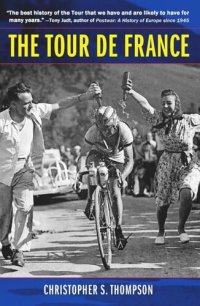 cover of the book The Tour de France: A Cultural History