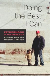 cover of the book Doing the Best I Can: Fatherhood in the Inner City