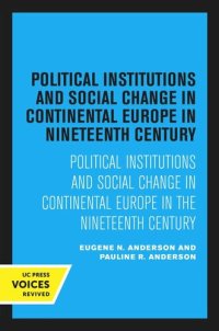 cover of the book Political Institutions and Social Change in Continental Europe in Nineteenth Century