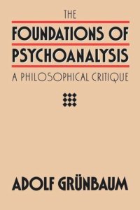 cover of the book The Foundations of Psychoanalysis: A Philosophical Critique