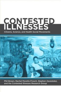 cover of the book Contested Illnesses: Citizens, Science, and Health Social Movements