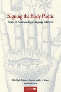 cover of the book Signing the Body Poetic: Essays on American Sign Language Literature