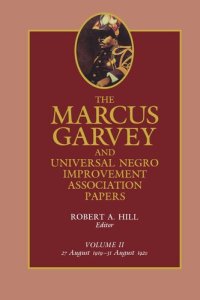 cover of the book The Marcus Garvey and Universal Negro Improvement Association Papers: Volume 2 27 August 1919–31 August 1920