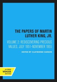 cover of the book The Papers of Martin Luther King, Jr.: Volume 2 Rediscovering Precious Values, July 1951–November 1955