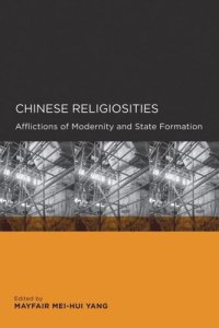 cover of the book Chinese Religiosities: Afflictions of Modernity and State Formation