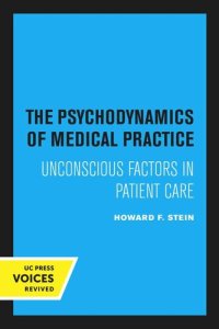 cover of the book The Psychodynamics of Medical Practice