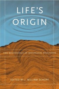 cover of the book Life's Origin: The Beginnings of Biological Evolution