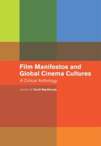 cover of the book Film Manifestos and Global Cinema Cultures: A Critical Anthology