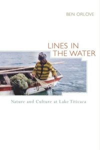 cover of the book Lines in the Water: Nature and Culture at Lake Titicaca