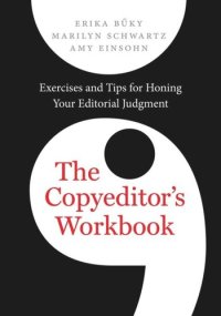 cover of the book The Copyeditor's Workbook: Exercises and Tips for Honing Your Editorial Judgment