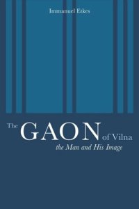 cover of the book The Gaon of Vilna: The Man and His Image