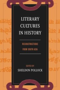 cover of the book Literary Cultures in History: Reconstructions from South Asia