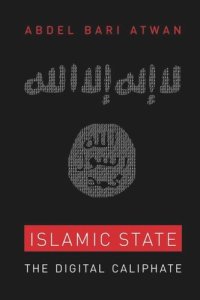 cover of the book Islamic State: The Digital Caliphate