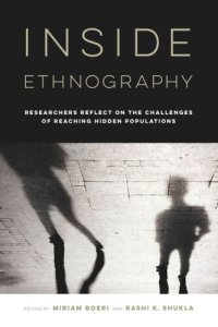 cover of the book Inside Ethnography: Researchers Reflect on the Challenges of Reaching Hidden Populations