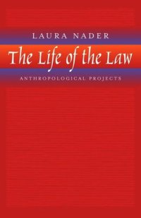 cover of the book The Life of the Law: Anthropological Projects