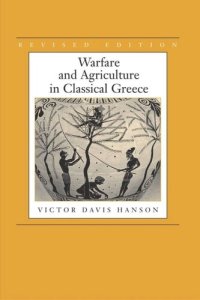 cover of the book Warfare and Agriculture in Classical Greece, Revised edition