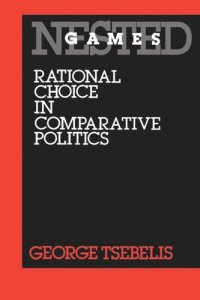 cover of the book Nested Games: Rational Choice in Comparative Politics