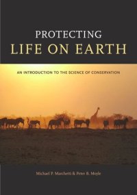 cover of the book Protecting Life on Earth: An Introduction to the Science of Conservation