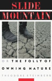 cover of the book Slide Mountain: Or, The Folly of Owning Nature