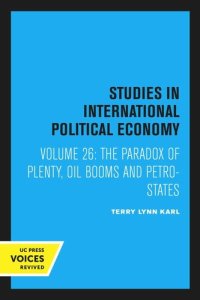 cover of the book The Paradox of Plenty: Oil Booms and Petro-States