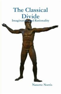 cover of the book The Classical Divide: Imagination and Rationality