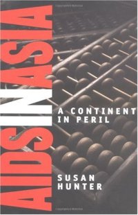 cover of the book AIDS in Asia: A Continent in Peril