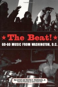 cover of the book The Beat: Go-Go Music from Washington, D.C. 