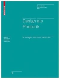 cover of the book Design als Rhetorik: Grundlagen, Positionen, Fallstudien 