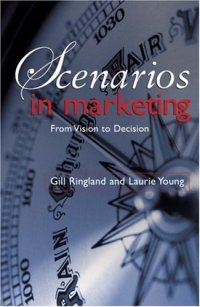 cover of the book Scenarios in Marketing: From Vision to Decision