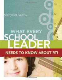 cover of the book What Every School Leader Needs to Know about RTI