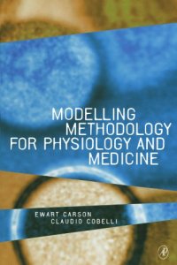 cover of the book Modelling Methodology for Physiology and Medicine 