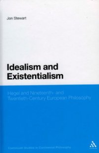 cover of the book Idealism and Existentialism: Hegel and Nineteenth- and Twentieth-Century European Philosophy 