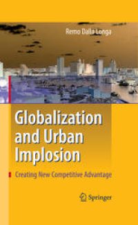 cover of the book Globalization and Urban Implosion: Creating New Competitive Advantage