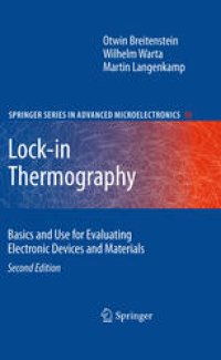 cover of the book Lock-in Thermography: Basics and Use for Evaluating Electronic Devices and Materials 