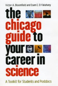 cover of the book The Chicago Guide to Your Career in Science: A Toolkit for Students and Postdocs 