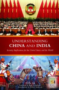 cover of the book Understanding China and India: Security Implications for the United States and the World 