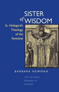 cover of the book Sister of Wisdom: St. Hildegard's Theology of the Feminine