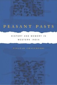 cover of the book Peasant Pasts: History and Memory in Western India