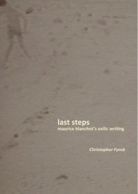 cover of the book Last Steps: Maurice Blanchot's Exilic Writing